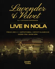 Lavender & Velvet: Live in NOLA