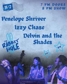 Penelope Shriver, Izzy Chase & Delvin and the Shades!