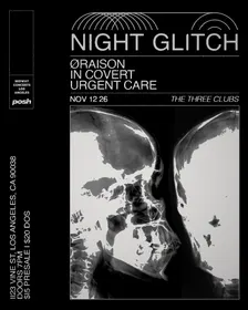 NIGHT GLITCH - ØRAISON - IN COVERT - URGENT CARE