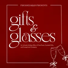 Gifts & Glasses, A Pressed Haus Holiday Mixer