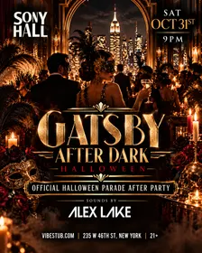 OFFICIAL HALLOWEEN PARADE AFTER PARTY - GATSBY AFTER DARK HALLOWEEN PARTY @ SONY HALL 10/31