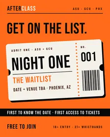 AfterClass: Night One Waitlist