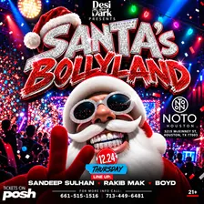 SANTA'S BOLLYLAND BY DESI AFTER DARK