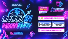 CHECK-IN: NEON PARTY - REGGAETON & INTERNATIONAL HITS - Girls free until 1 AM
