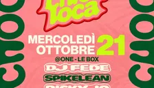 CHICA LOCA - WEDNESDAY | One Torino (Le Box)