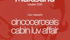 Club Malasaña ft. cincoceroseis + Cabin Luv Affair