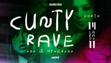 Cunty Rave Porto by Aurora