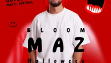 Bloom & Maz Halloween - Porto 2026