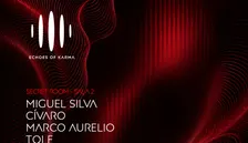 ECHOES OF KARMA | TECHNO · ELECTRONIC | SECRET ROOM I SALA 2