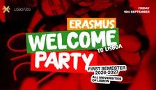 ERASMUS WELCOME PARTY 🇵🇹 2026/2027 - Erasmus Free Until 1:30am | All Universities 🎓