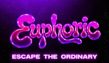 EUPHORIC