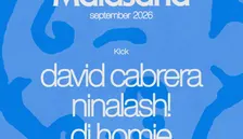 Kick con David Cabrera, Ninalash! y DJ Homie