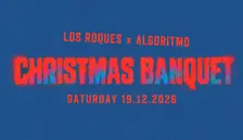 LOS ROQUES x ALGORITMO — GRAN BANQUETE 🍽️ 🎄
