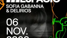 LA RÍTMICA ESPACIO & JÄGERMUSIC: SOFÍA GABANNA & DELIRIOS JAM