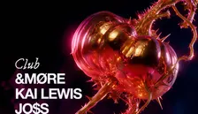 &MØRE + KAI LEWIS + JO$S