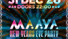 MAAYA NEW YEAR'S EVE