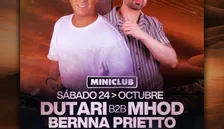 MINICLUB: SABADO 24 - DUTARI B2B MHOD | B.PRIETTO | PABLO THOMAS | SLIM / FREE ENTRY BEFORE 01.00AM