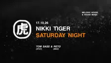 Nikki Tiger Saturday presents Reto & Tom Sass