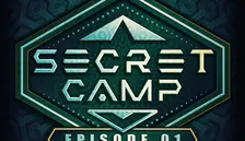 SECRET CAMP - EPISODE 01