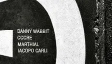 RESISTANCE: Danny Wabbit, Kora Lyssa, cccre, Marthial, Iacopo Carli / PAY AT THE DOOR