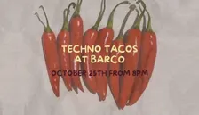 Techno Tacos x Barco