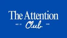 The Attention Club #17