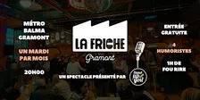Spectacle stand up - La Friche - Toulouse Gramont