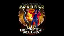 Tribute to Journey: Never Stop Believin'