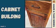 Cabinet Building Part 3