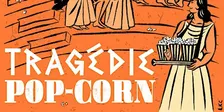 Tragédie Pop-corn