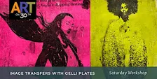 SAT AM - Image Transfers with Gelli Plates workshop with Robin