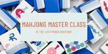 Mahjong Strategy Class at LiveTrends Boutique