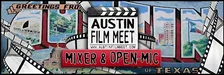 Austin Film Meet Open-Mic Mixer: Film, Video, Entertainment Industry