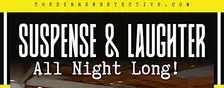 The Dinner Detective True Crime Murder Mystery Dinner Show - RVA