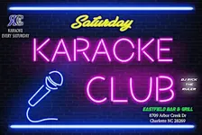 Karaoke Club - Karaoke Saturdays at Eastfield Grill