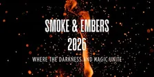 Smoke & Embers