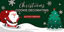 Christmas Cookie Decorating Class @ Studly Brewing
