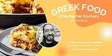 GREEK FOOD - Griechischer Kochkurs in Hamburg Wandsbek