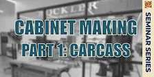 Cabinet Making-Carcass