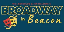 BROADWAY IN BEACON Musical Theatre Open Mic