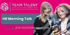 HR Morning Talk mit Croissant & Mehrwert