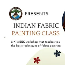 FREE Indian Fabric Painting Class