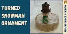 Turned Snowman Ornament