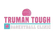 Second Annual Truman Tough Basketball Clinic