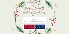 Holiday Wreath Making Workshop