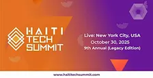 Haiti Tech Summit 10th Annual Edition (UNGA Week)
