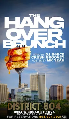 “The Hangover Brunch at District 804