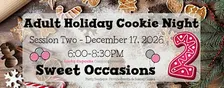 Adult Holiday Cookie Night- Session 2