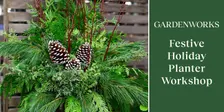 Festive Holiday Planter Workshop at GARDENWORKS Nanaimo