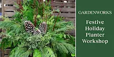 Festive Holiday Planter Workshop at GARDENWORKS North Shore